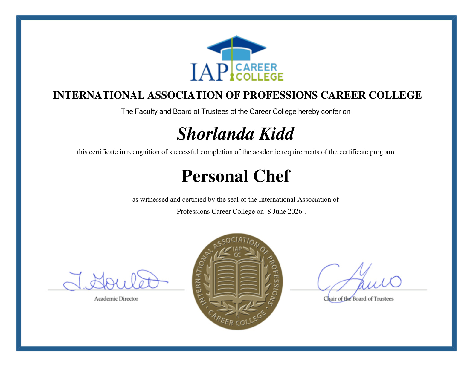 Personal Chef certificate awarded to Shorlanda Kidd by the International Association of Professions Career College